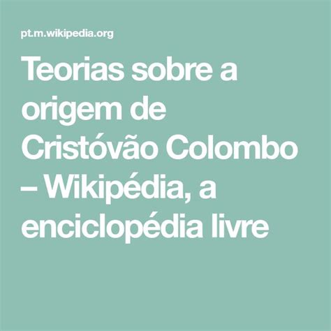 Teorias sobre a origem de Cristóvão Colombo.